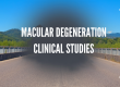 Macular Disease Clinical Studies