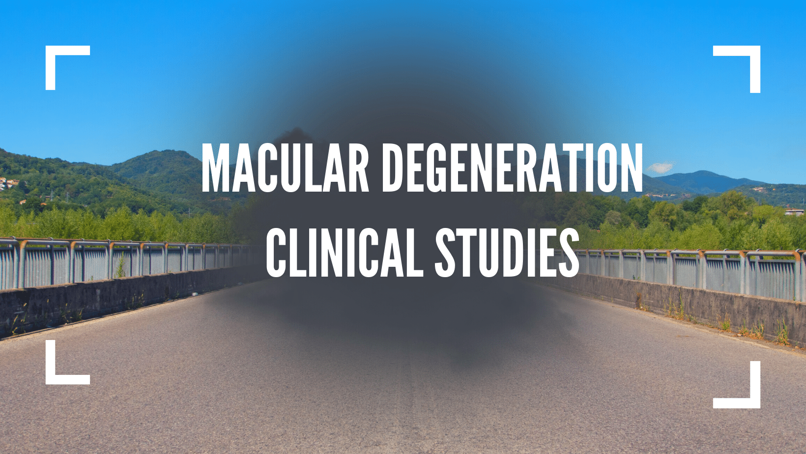 horizons (10) Macular Disease Clinical Studies