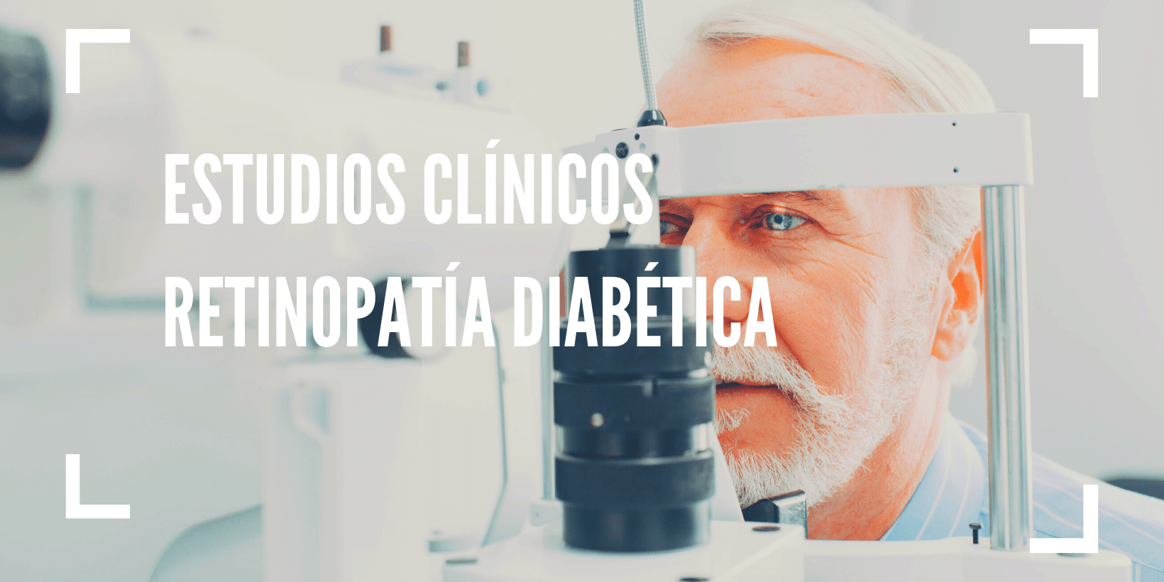 Estudio Clínico Retinopatía Diabética