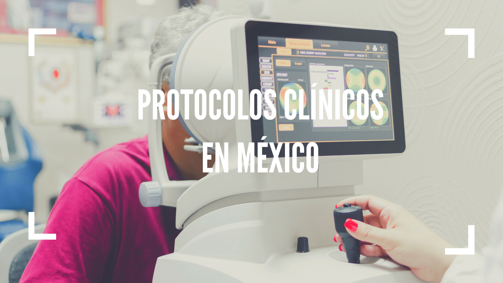 Protocolos Clínicos en México