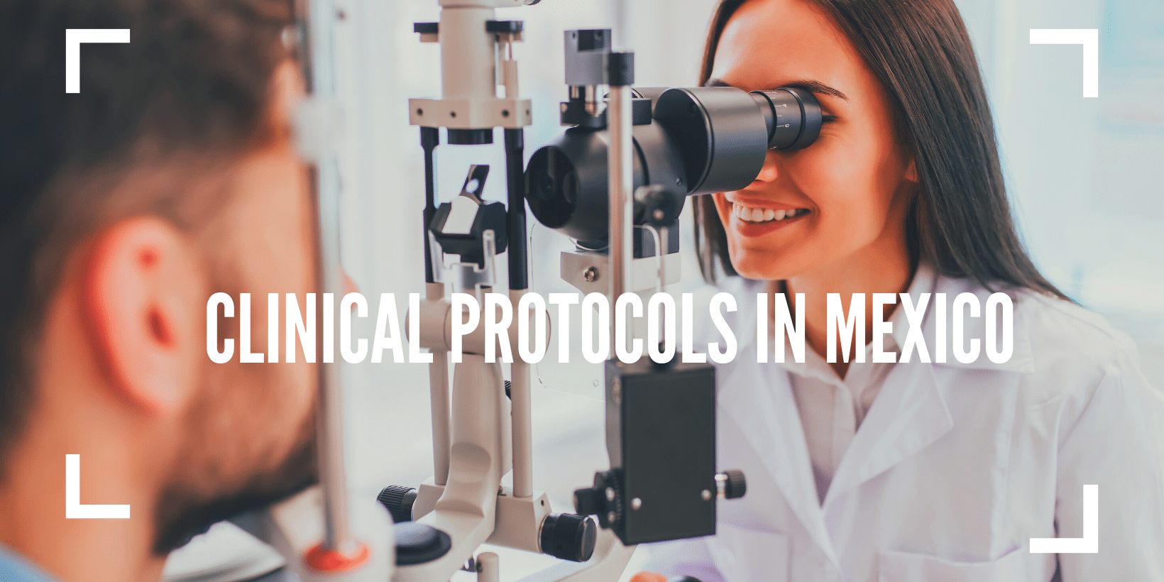 Ophthalmology Clinical Protocols in Mexico
